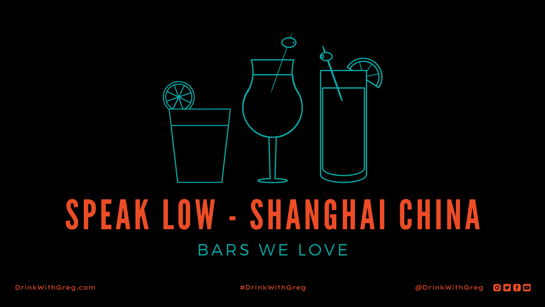 Bars We Love:: Speak Low - Shanghai, China