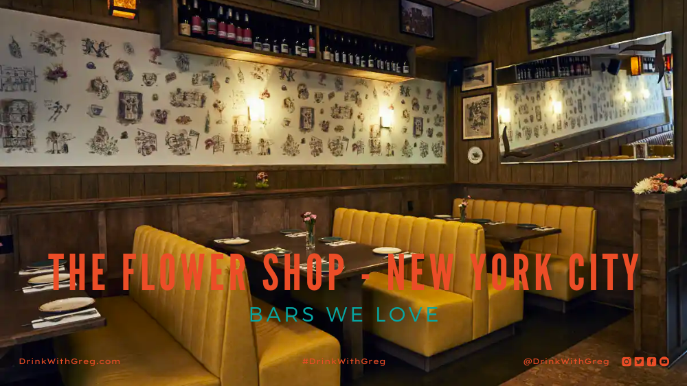 Bars We Love:: The Flower Shop