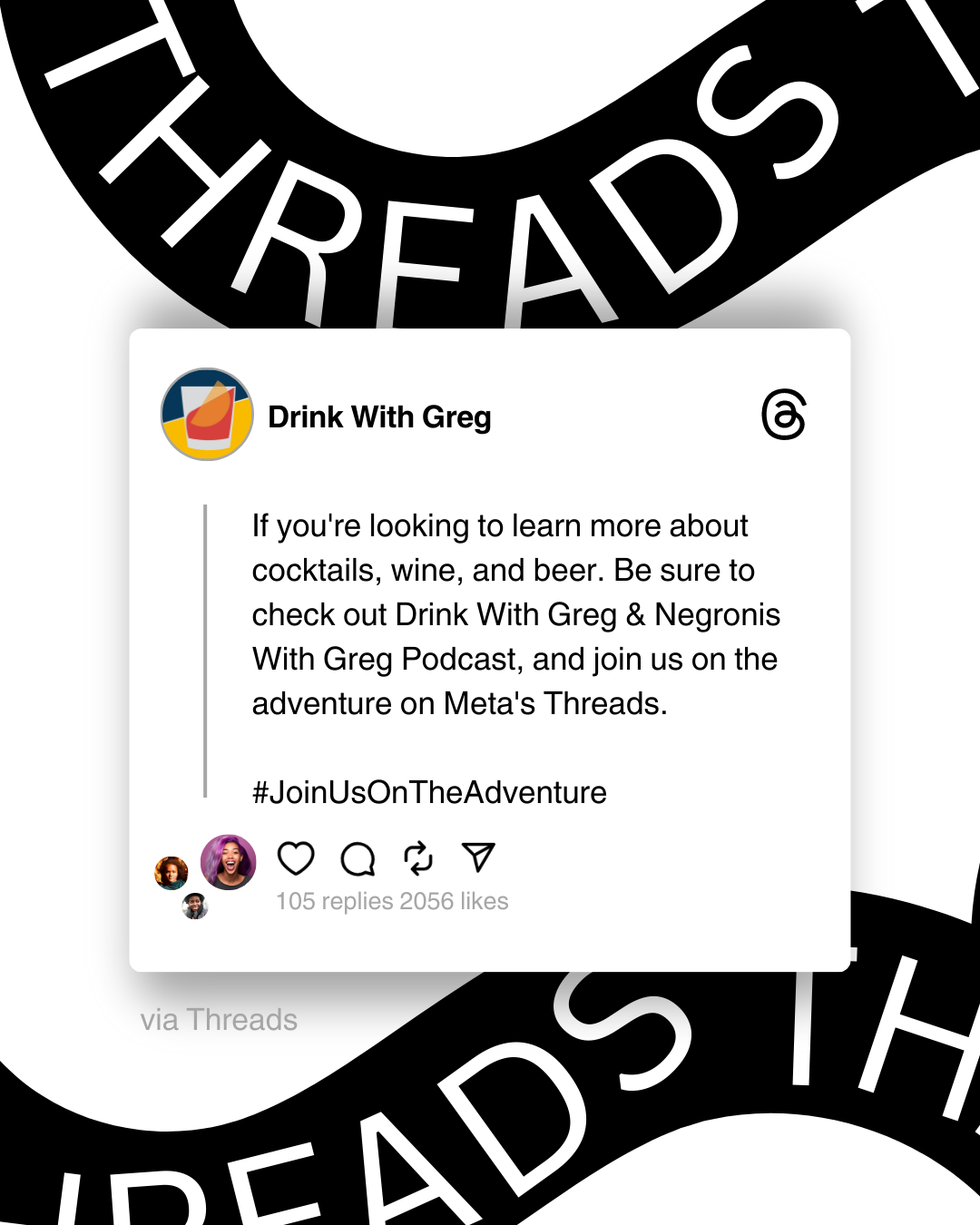 Introducing Threads for Drink With Greg