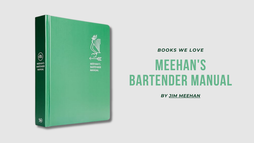 Book Of the Week: Meehan's Bartender Manual