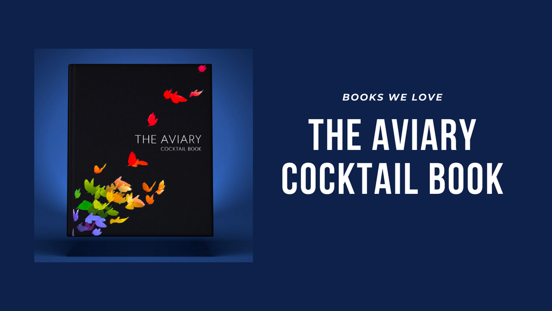Books We Love: The Aviary Cocktail Book